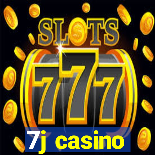 7j casino